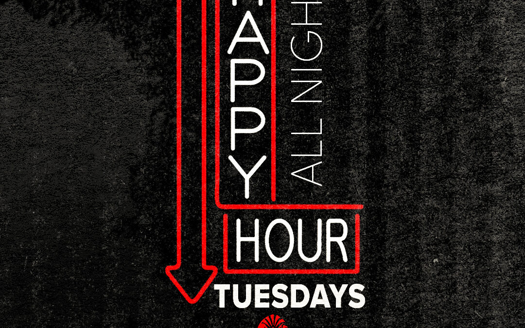 HAPPY HOUR ALL NIGHT